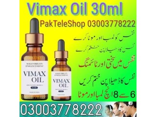 Buy Vimax Oil 30ml Price in Pakistan  / 03003778222