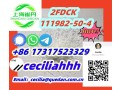 chinafactory-2fdck-111982-50-4-86-17317523329wickrceciliahhh-small-0