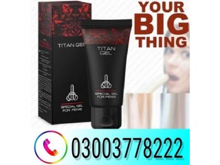 Original Titan Gel Price In Karachi\ 03003778222