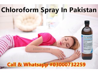 Chloroform Spray Price In Wah Cantonment = 03000@73-22*59...